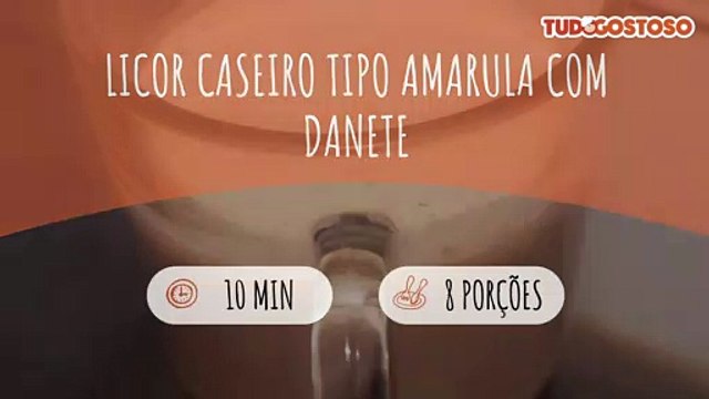 Licor caseiro tipo Amarula com Danete