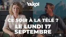 Yakoi à regarder à la télé ce soir (lundi 17 septembre) ?