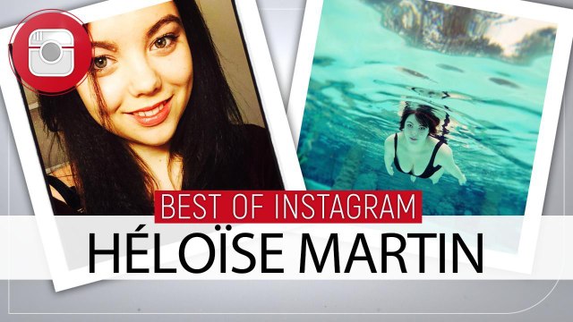 Vacances, selfies, animaux... Le best-of Instagram d'Héloïse Martin