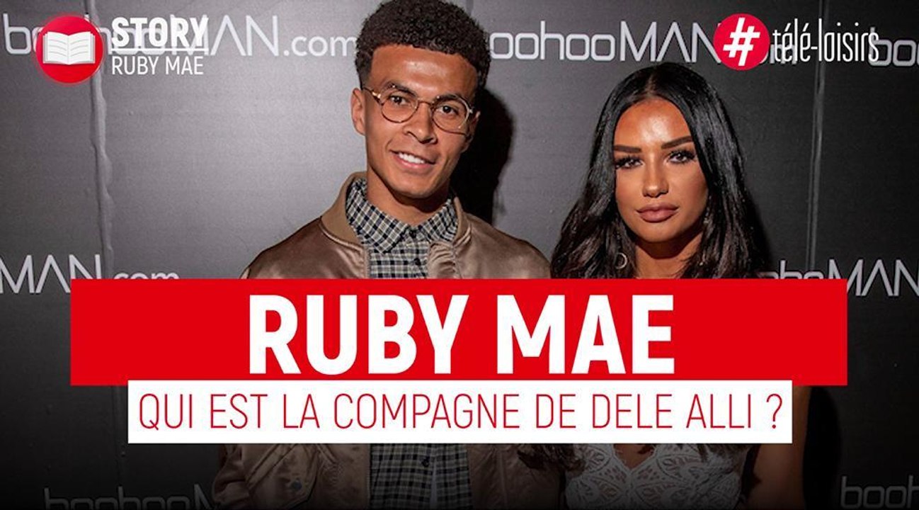 Ruby Mae : Qui est la compagne de Dele Alli ?