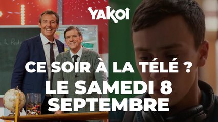 Yakoi à regarder à la télé ce soir (samedi 8 septembre) ?