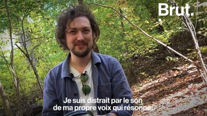 Il cherche les lieux préservés du bruit des hommes