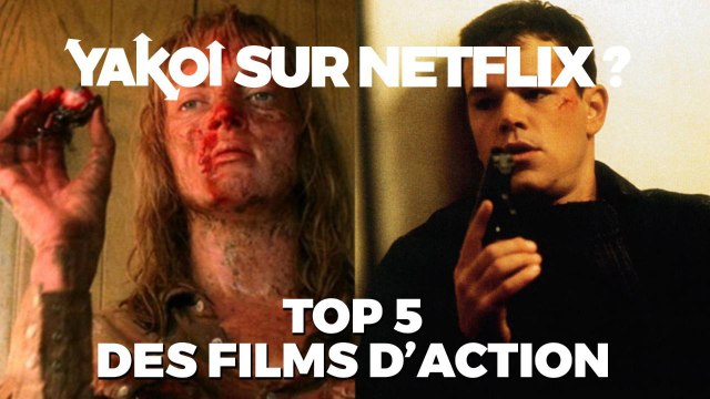 YAKOI : découvrez notre Top 5 des films d'action sur Netflix
