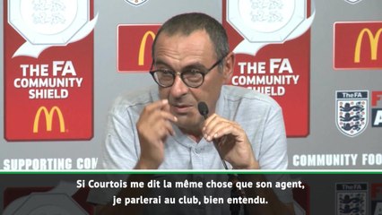 Chelsea - Sarri : "Je n’ai rien à dire à l’agent de Courtois"