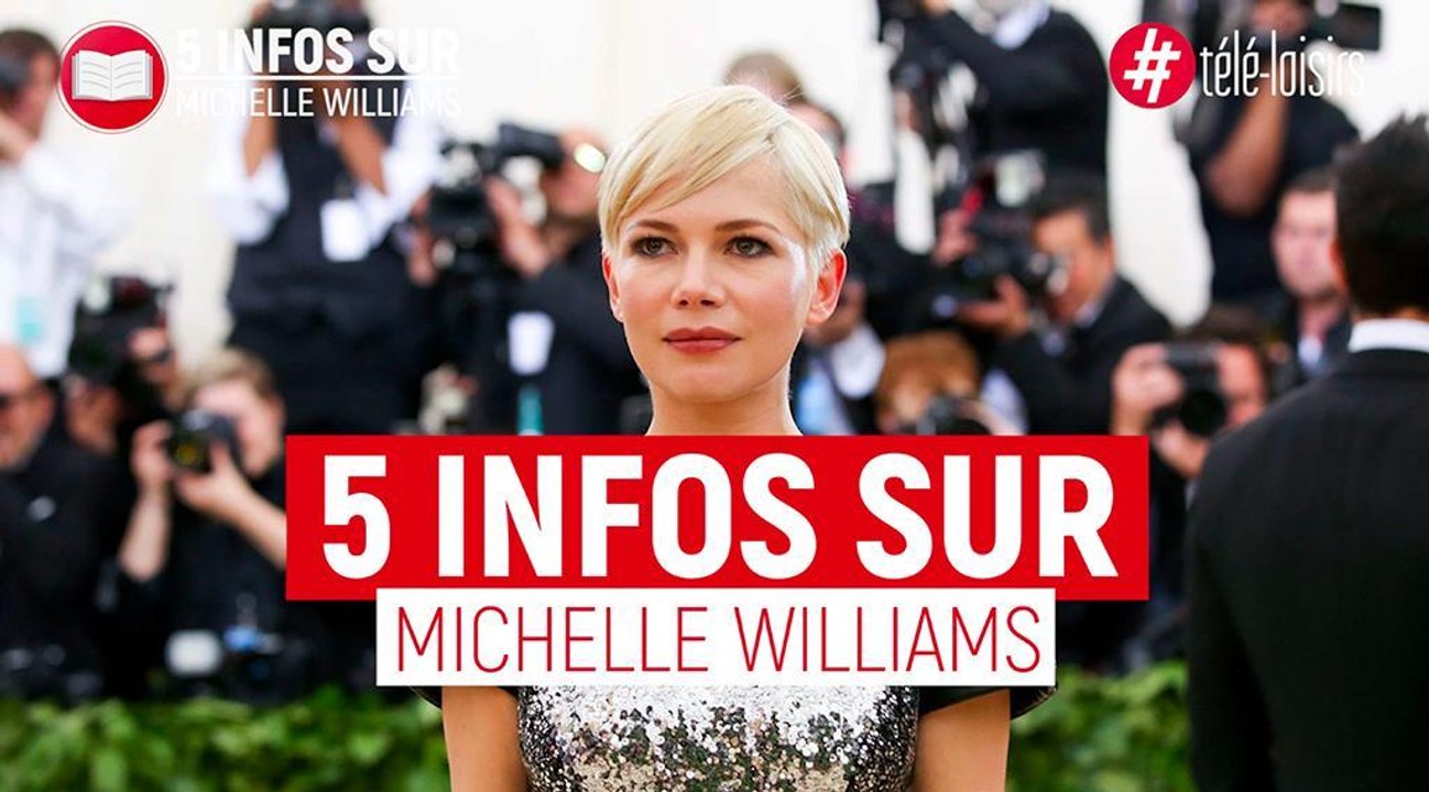 5 infos sur Michelle Williams : dix ans après la mort d'Heath Ledger, l'actrice change de vie