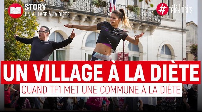 Un village à la diète : quand TF1 met toute une commune au régime !