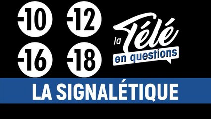 Signalétique : qui décide qu'un programme doit être interdit aux moins de 10, 12, 16 ou 18 ans ?