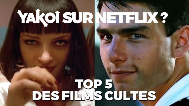 YAKOI : découvrez notre Top 5 des films cultes sur Netflix