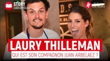Laury Thilleman - Qui est son compagnon Juan Arbelaez
