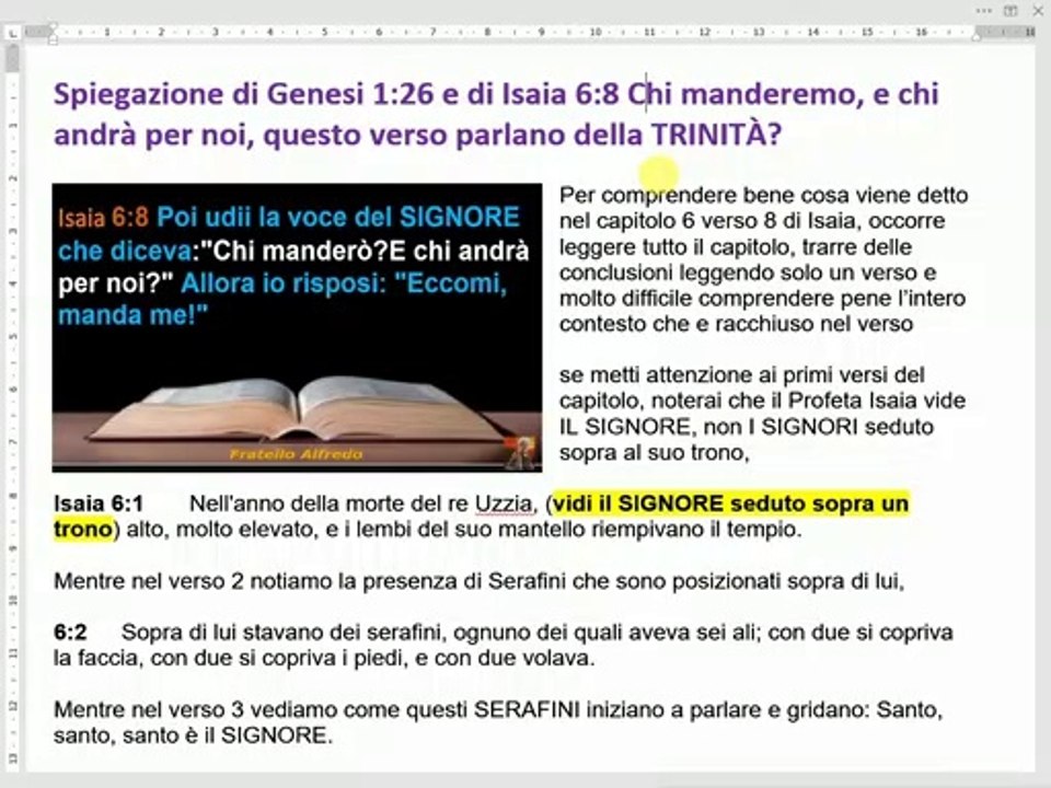 Spiegazione di Genesi 1:26, e Isaia 6:8.  Dio Il Signore Yahweh disse; Chi manderemo e chi andrà per noi?