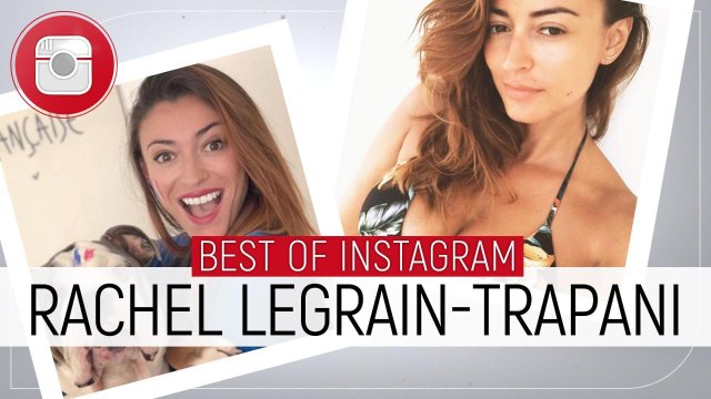 Rachel Legrain-Trapani : bikini, voyage, Benjamin Pavard... La vie de rêve de l'ancienne Miss sur Instagram