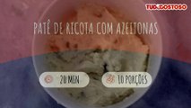 Patê de ricota com azeitonas