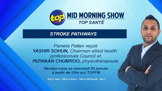 Le Mid morning Show-Top Santé- Stroke Pathways