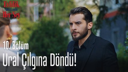 Ural çılgına döndü! - Evlilik Hakkında Her Şey 10. Bölüm