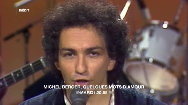 Michel Berger, quelques mots d'amour