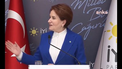 Meral Akşener: Erdoğan’ın derhal bir psikiyatriste görünmesini tavsiye ediyorum