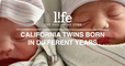 California twins born in different years