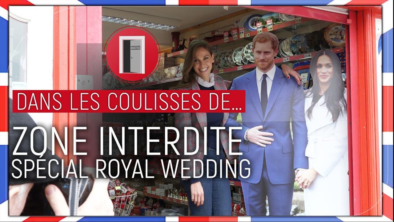 Zone Interdite : Ophélie Meunier vous emmène dans les coulisses du Royal Wedding