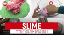 Slime - La substance gluante jugée dangereuse