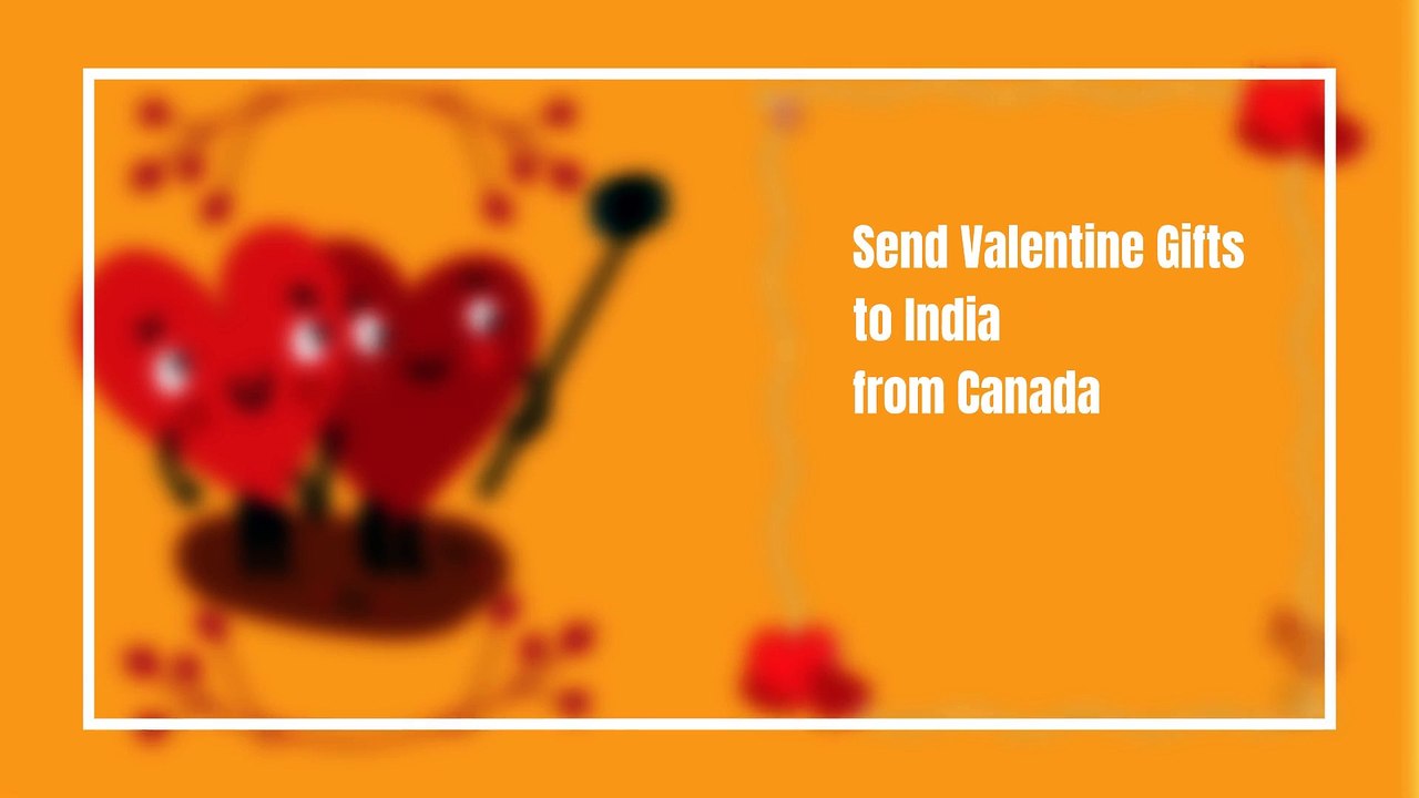 Send Valentine Gifts to India from Canada - sendbestgift.com