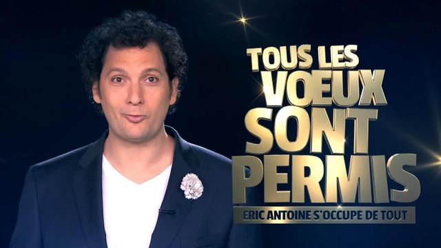 Tous les vœux sont permis… (M6) : Eric Antoine cherche ses prochains candidats !