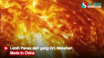 Lebih Panas dari yang Ori, Matahari Made in China
