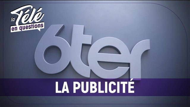 Pourquoi les programmes de 6ter sont-ils parfois brutalement coupés par la publicité ?