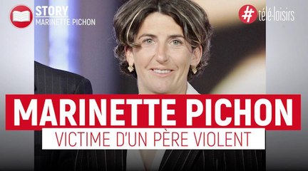Marinette Pichon : Victime d'un père alcoolique et violent