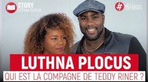 Teddy Riner : Qui est sa compagne Luthna Plocus ?