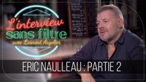 Eric Naulleau révèle que Cyril Hanouna lui propose de devenir chroniqueur dans TPMP chaque année