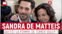 Tomer Sisley : Qui est sa femme Sandra de Matteis ?