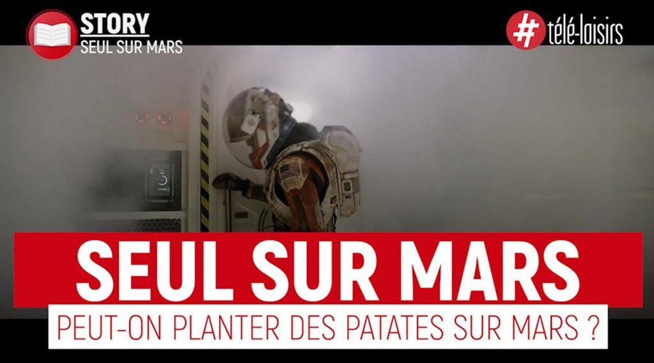 Seul sur Mars : Peut-on planter des patates sur Mars ?