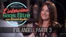 Eve Angeli parle de son nouveau compagnon... et de ses envies de mariage