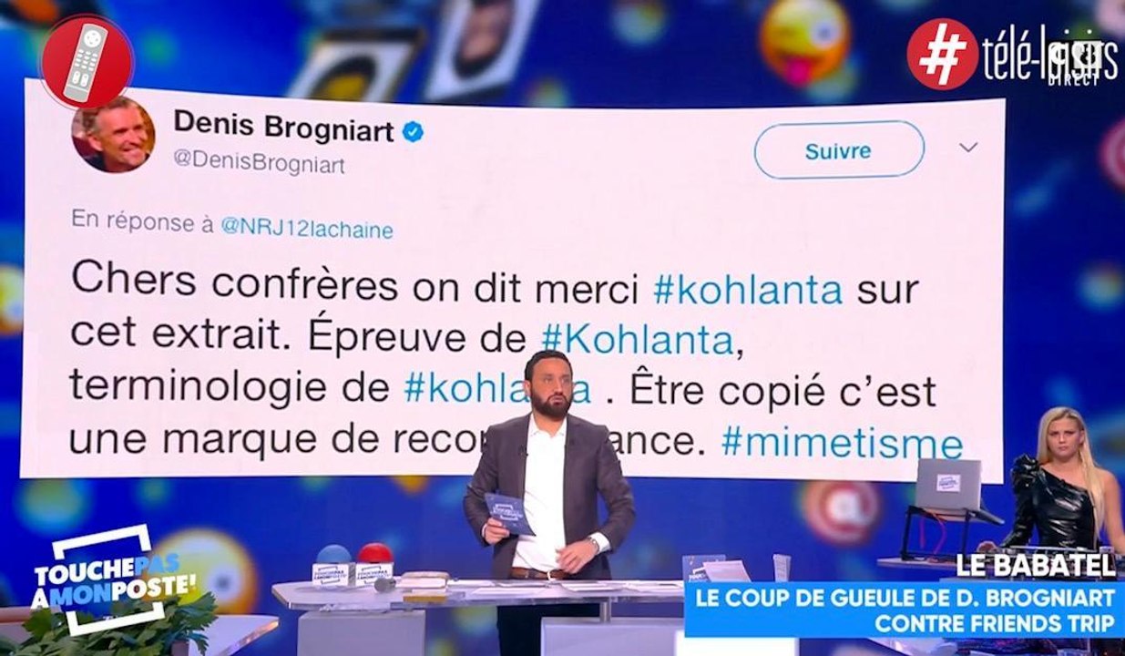 Les chroniqueurs de TPMP dézinguent Denis Brogniart après son coup de gueule contre Friends Trip