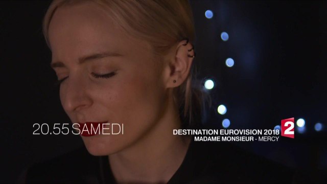 Destination Eurovision (France 2) : Madame Monsieur Mercy (Bande-annonce)