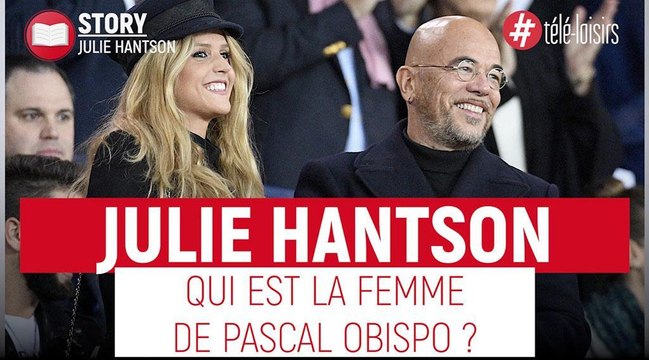 Pascal Obispo : qui est Julie Hantson, sa femme très sexy ?