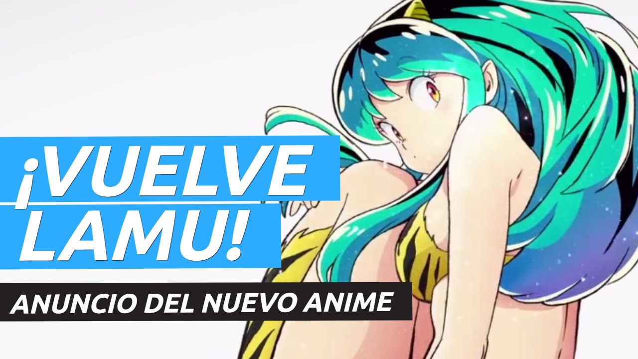 Anuncio del nuevo anime de Urusei Yatsura (Lamu)