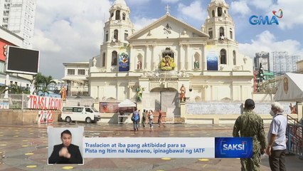 Traslacion at iba pang aktibidad para sa Pista ng Itim na Nazareno, ipinagbawal ng IATF | Saksi