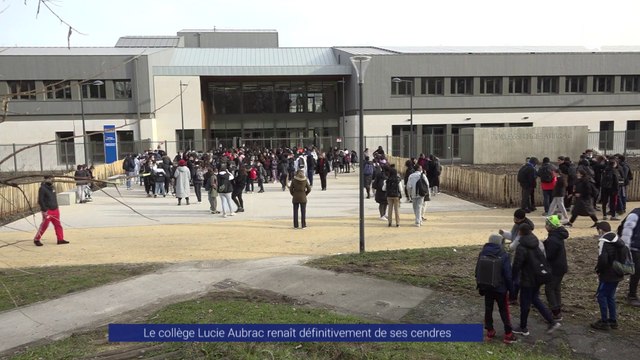 Reportage - Le collège Lucie Aubrac renaît définitivement de ses cendres