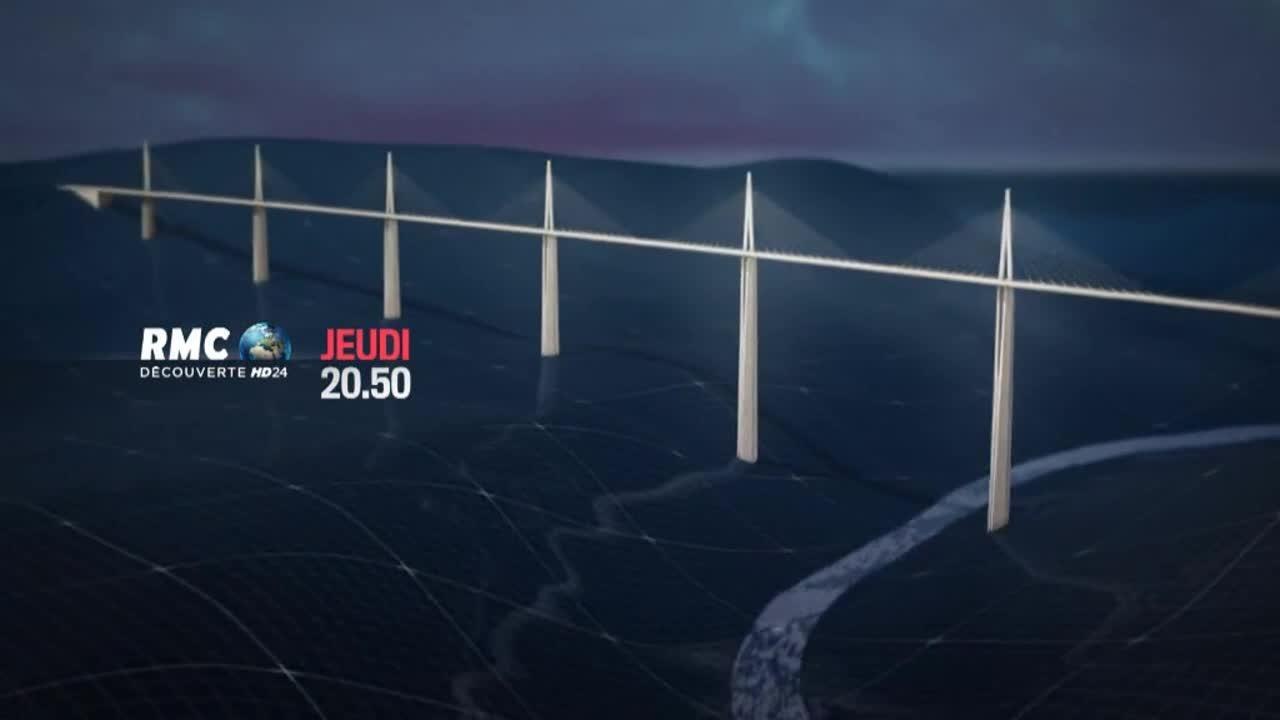 Millau, le viaduc de l'impossible