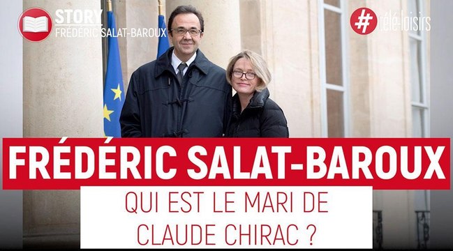 Qui est Frédéric Salat-Baroux, le mari de Claude Chirac ?
