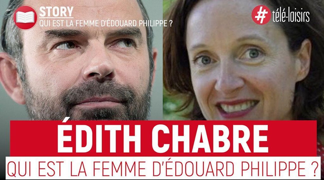 Edouard Philippe : Qui est Edith Chabre, la femme du Premier ministre ?