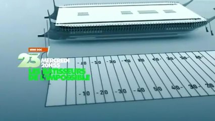 Les bâtisseurs de l'impossible