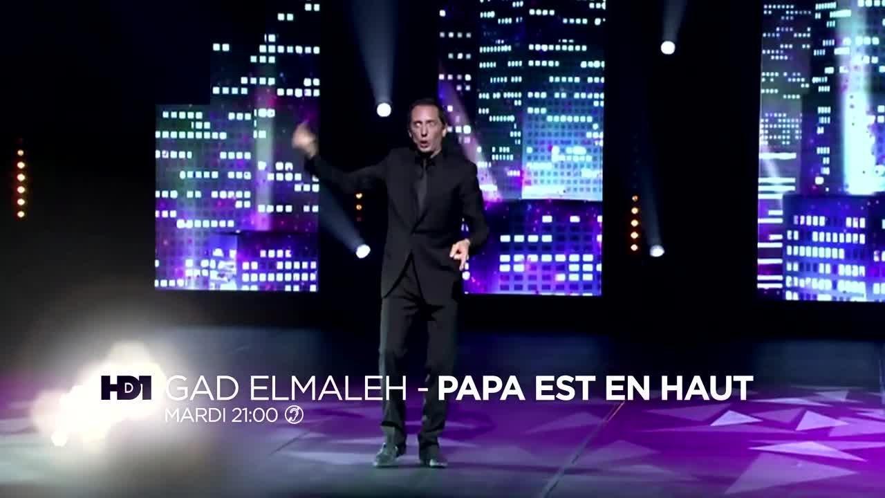 Gad Elmaleh : Papa est en haut