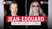 Jean-Edouard Lipa (Loft Story) pas tendre avec Loana : 