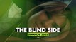 The Blind Side - 22 octobre