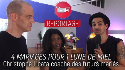 4 mariages pour 1 lune de miel : dans les coulisses du coaching de Christophe Licata