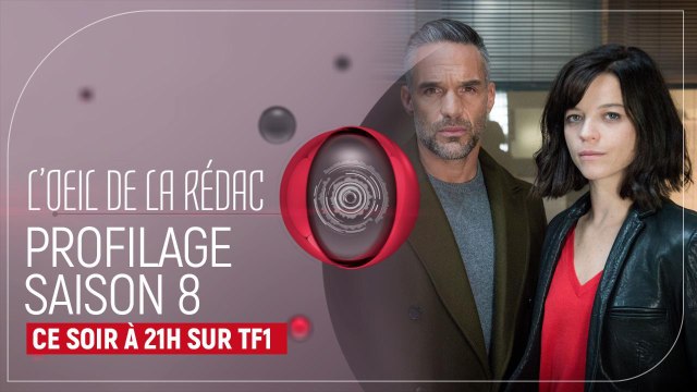 Profilage saison 8 : L'oeil de la rédac