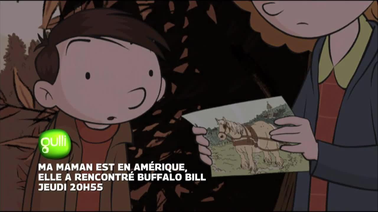 Ma maman est en Amérique, elle a rencontré Buffalo Bill - 29 juin