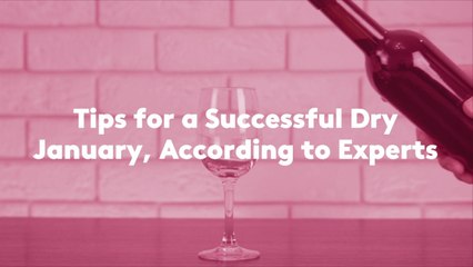 12 Tips for a Successful Dry January, According to Experts
